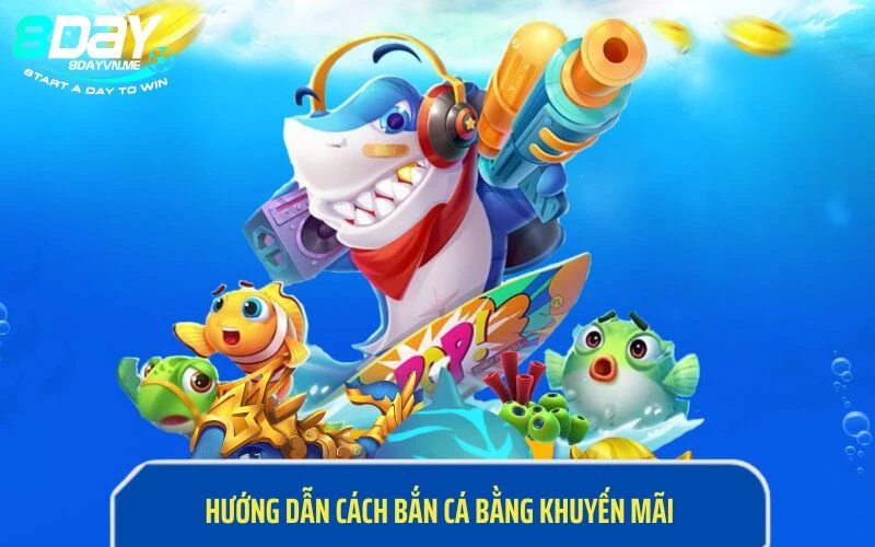 Khuyến mãi bắn cá hấp dẫn