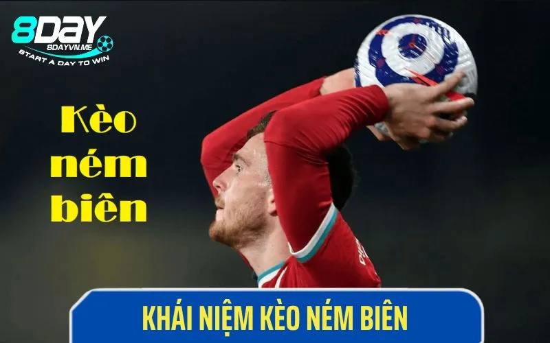 Khái niệm về kèo bóng đá dạng ném biên