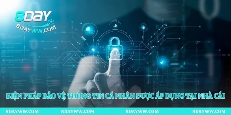 Biện pháp bảo vệ thông tin cá nhân được áp dụng tại nhà cái