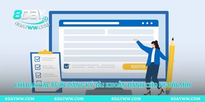 Chỉ bạn các bước đăng ký tài khoản dành cho người mới